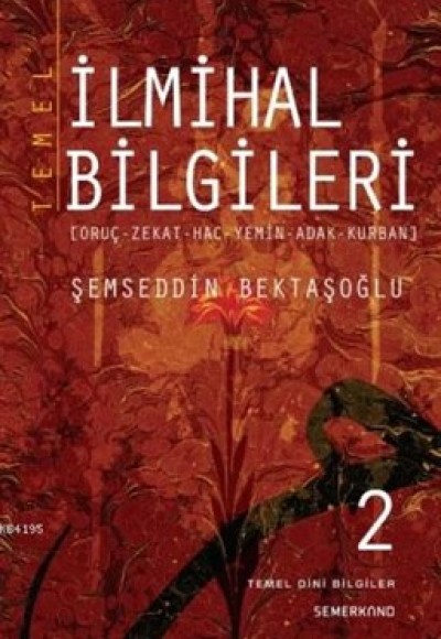 Temel İlmihal Bilgileri -2 (Oruç-Zekat-Hac-Yemin-Adak-Kurban)