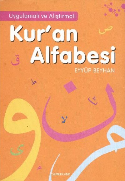 Kur'an Alfabesi / Uygulamalı ve Alıştırmalı