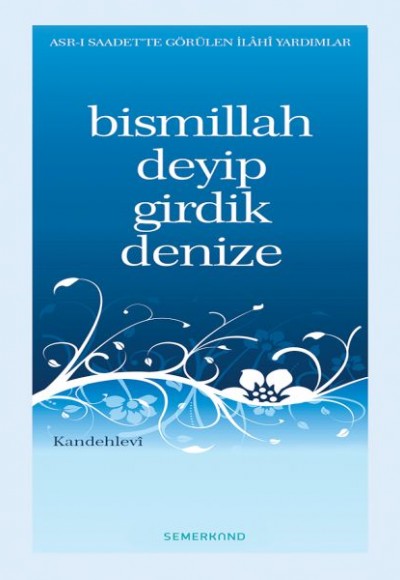 Bismillah Deyip Girdik Denize