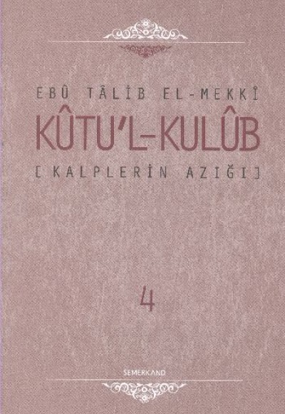 Kalplerin Azığı - Kutu'l - Kulub (4 Cilt Takım)