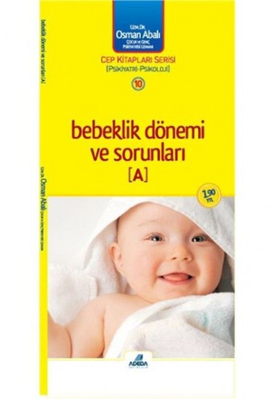 Bebeklik Dönemi ve Sorunları A Kitabı