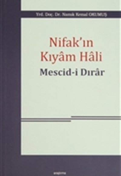 Nifak'ın Kıyam Hali: Mescid-i Dırar