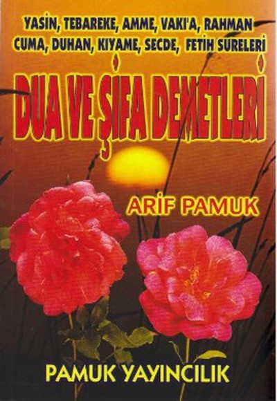 Dua ve Şifa Demetleri (Yas-003/P18)