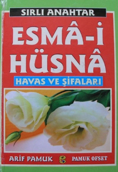 Sırlı Anahtar Esma-i Hüsna Havas ve Şifaları (Dua 141)