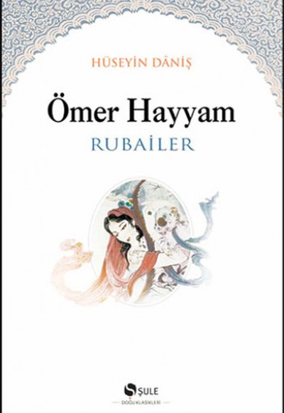 Ömer Hayyam - Rubailer