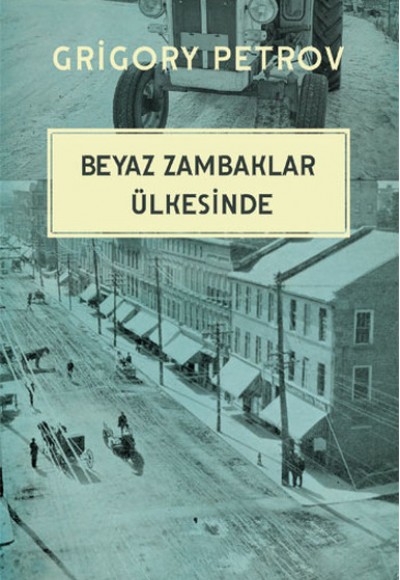 Beyaz Zambaklar Ülkesinde