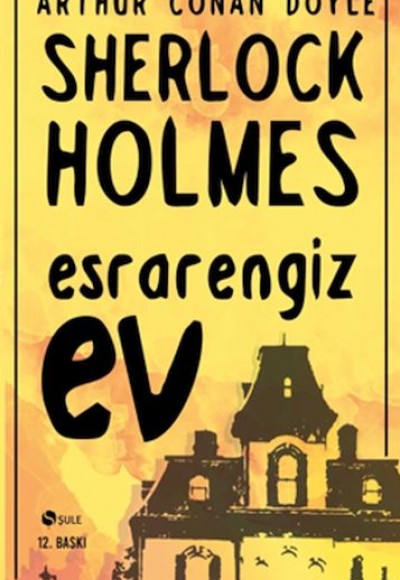 Sherlock Holmes - Esrarengiz Ev