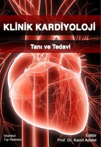 Klinik Kardiyoloji - Tanı ve Tedavi (Ciltli)