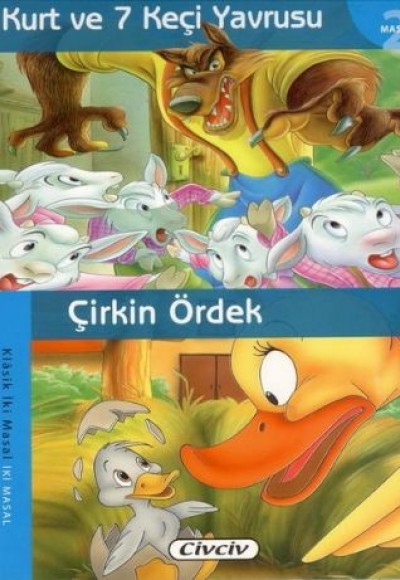 Kurt Ve 7 Keçi Yavrusu - Çirkin Ördek (2 Masal Birden)