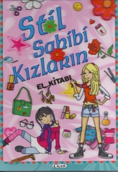 Stil Sahibi Kızların El Kitabı