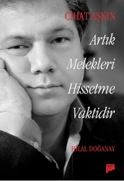 Cihat Aşkın - Artık Melekleri Hissetme Vaktidir