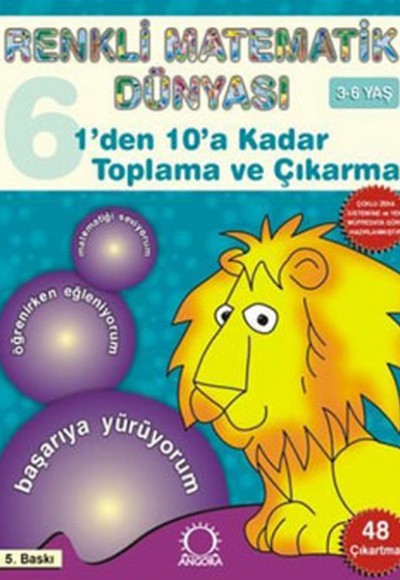 1'den 10'a Kadar Toplama ve Çıkarma / Renkli Matematik Dünyası 6