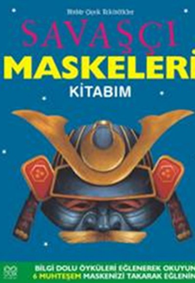 Savaşçı Maskeleri Kitabım