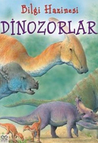 Dinozorlar / Bilgi Hazinesi