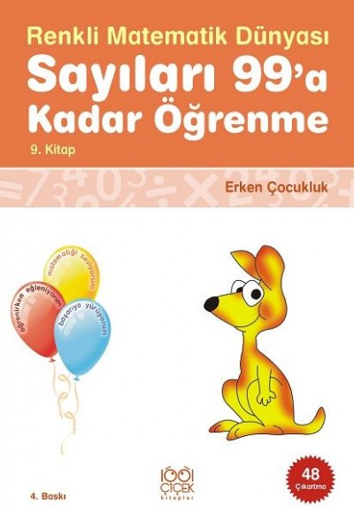 Renkli Matematik Dünyası 9 - Sayıları 99'a Kadar Öğrenme