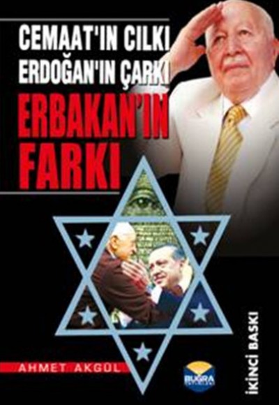 Erbakan'ın Farkı  Cemaat'ın Cılkı Erdoğan'ın Çarkı