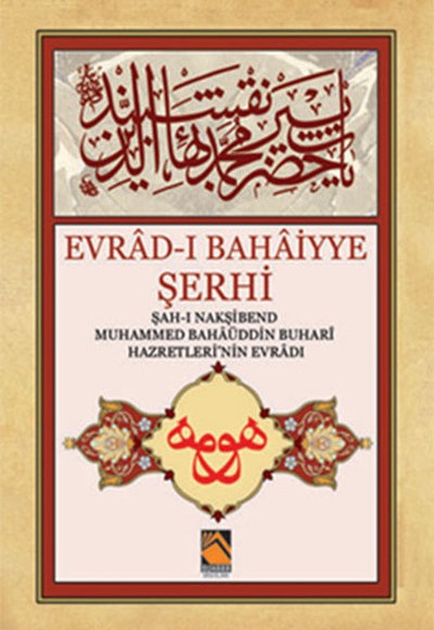 Evrad-ı Bahaiyye Şerhi (Orta Boy)