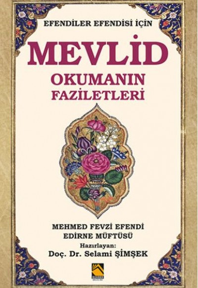 Efendiler Efendisi İçin Mevlid Okumanın Faziletleri