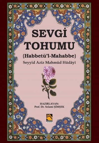 Sevgi Tohumu (Habbetü’l-Mahabbe)