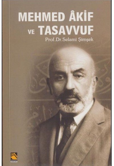 Mehmed Akif ve Tasavvuf