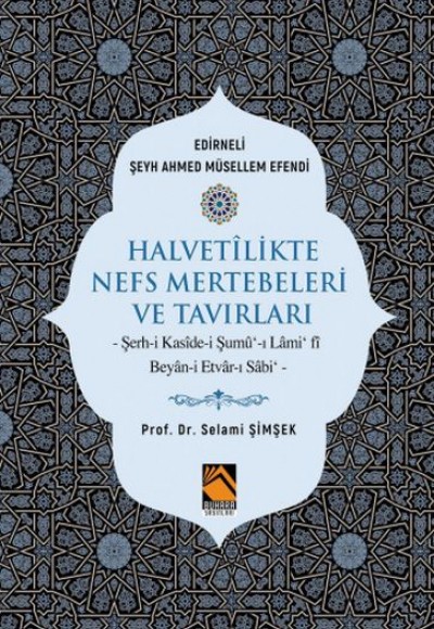 Halvetilikte Nefs Mertebeleri ve Tavırları