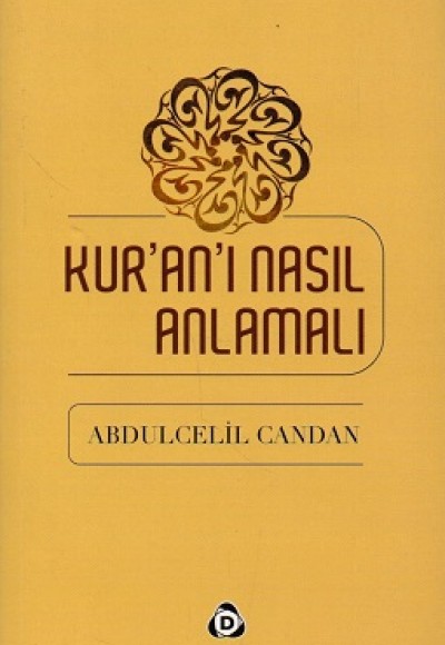 Kur'an'ı Nasıl Anlamalı