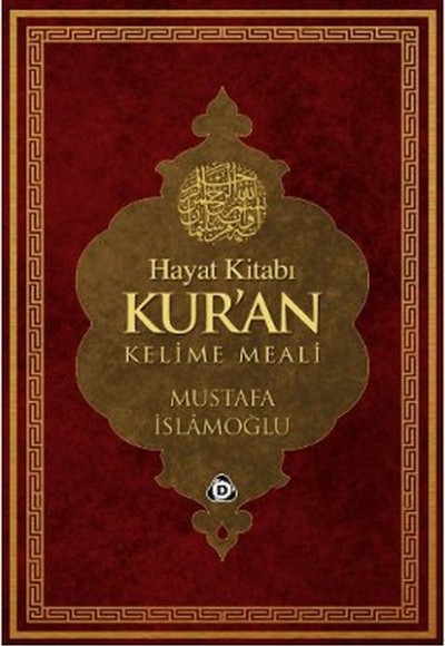 Hayat Kitabı Kur'an Kelime Meali (Rahle Boy)