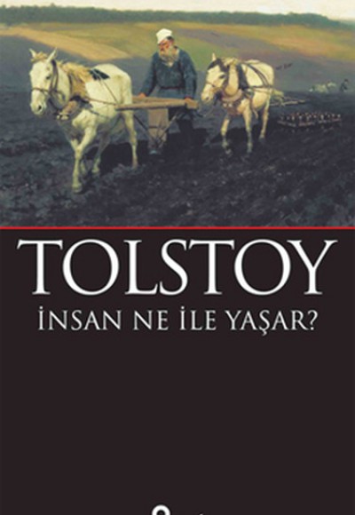 İnsan Ne ile Yaşar?