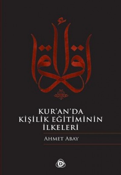 Kur'an'da Kişilik Eğitiminin İlkeleri