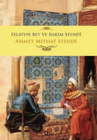 Felatun Bey ve Rakım Efendi