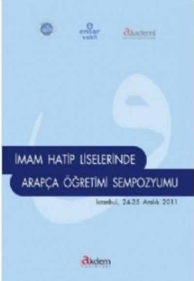 İmam Hatip Liselerinde Arapça Öğretimi Sempozyumu (İstanbul 24-25 Aralık 2011)