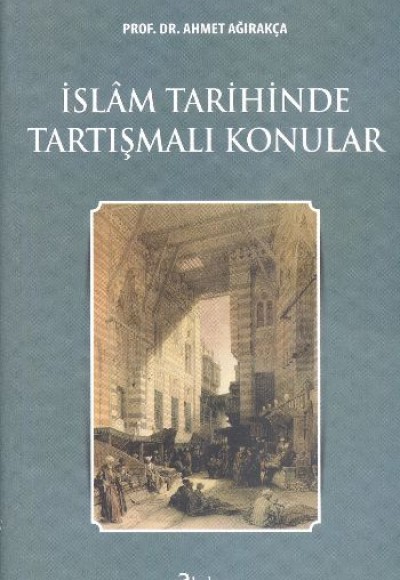 İslam Tarihinde Tartışmalı Konular