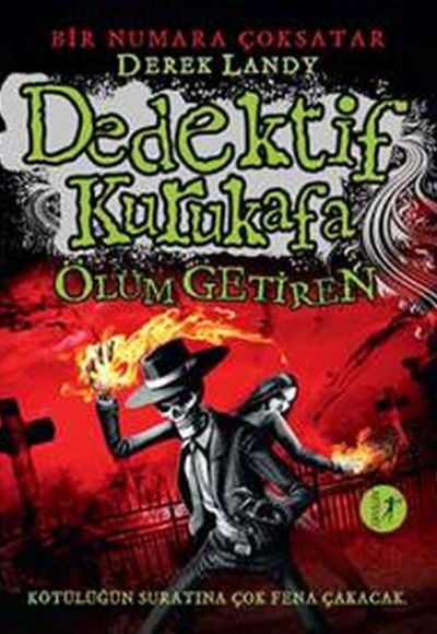 Dedektif Kurukafa 6 - Ölüm Getiren (Ciltli)