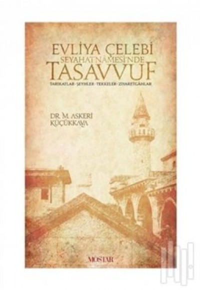 Evliya Çelebi Seyahatnamesinde Tasavvuf