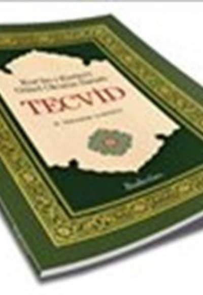 Tecvid (Kuranı Güzel Okuma Sanatı)