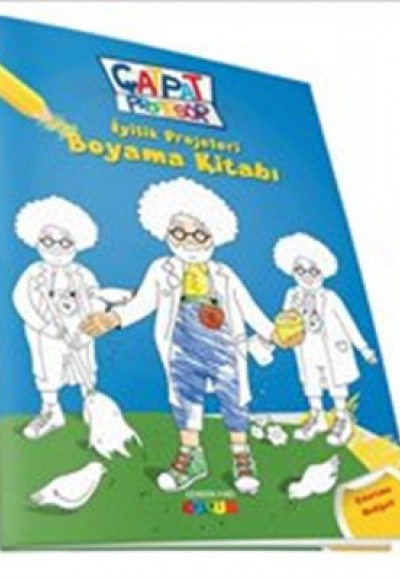 Çatpat Profesör / İyilik Projeleri Boyama Kitabı