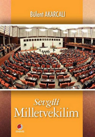 Sevgili Milletvekilim