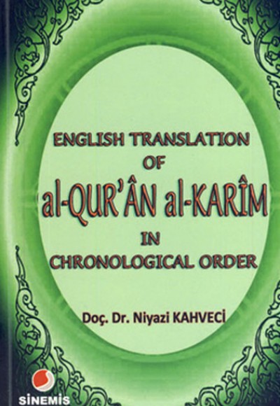 English Translation of al-QUR'ÂN al KARÎM in Chronological Order
