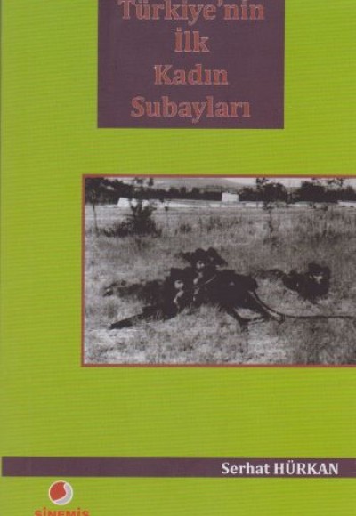 Türkiye'nin İlk Kadın Subayları