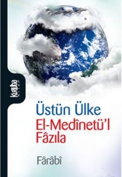 Üstün Ülke El-Medinetü'l Fazıla