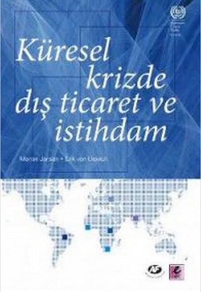 Küresel Krizde Dış Ticaret ve İstihdam