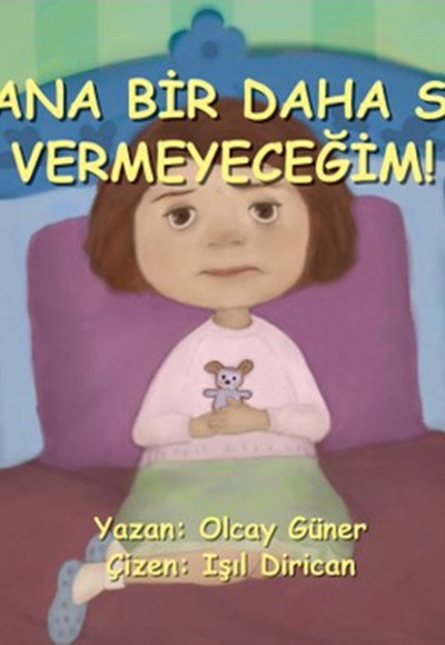 Sana Bir Daha Sır Vermeyeceğim!