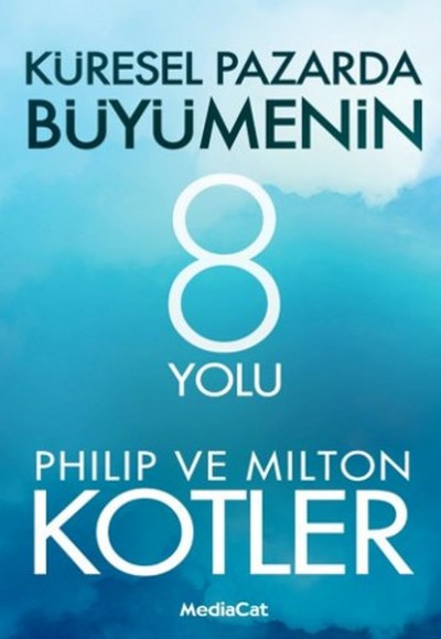 Küresel Pazarda Büyümenin 8 Yolu