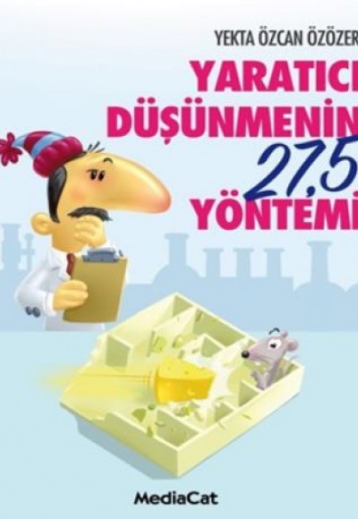 Yaratıcı Düşünmenin 27,5 Yöntemi