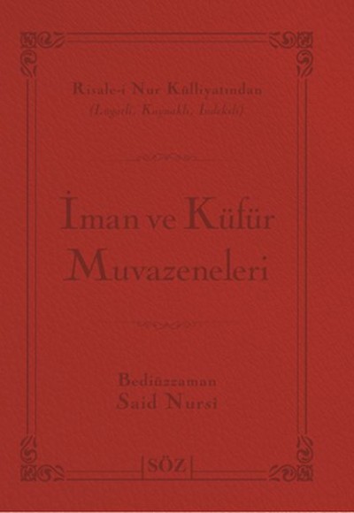 İman ve Küfür Muvazeneleri (Çanta Boy - İki Renk)