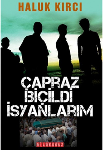 Çapraz Biçildi İsyanlarım