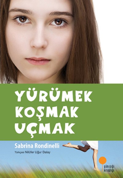 Yürümek Koşmak Uçmak