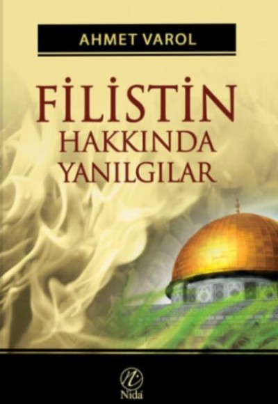 Filistin Hakkında Yanılgılar