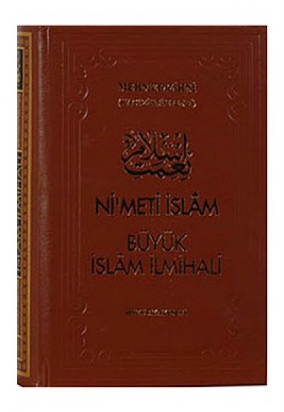 Nimet-i İslam Büyük İslam İlmihali (Ciltli)