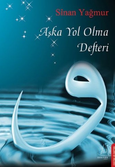 Aşka Yol Olma Defteri